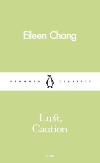 Lust-Caution-Eileen-Chang