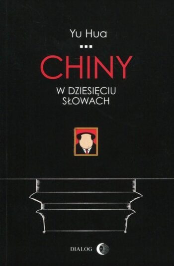 Yu-Hua-Chiny-w-10-słowach