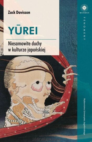 Zack-Davisson-Yurei-Niesamowite-Duchy-w-kulturze-Japońskiej